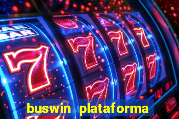 buswin plataforma de jogos